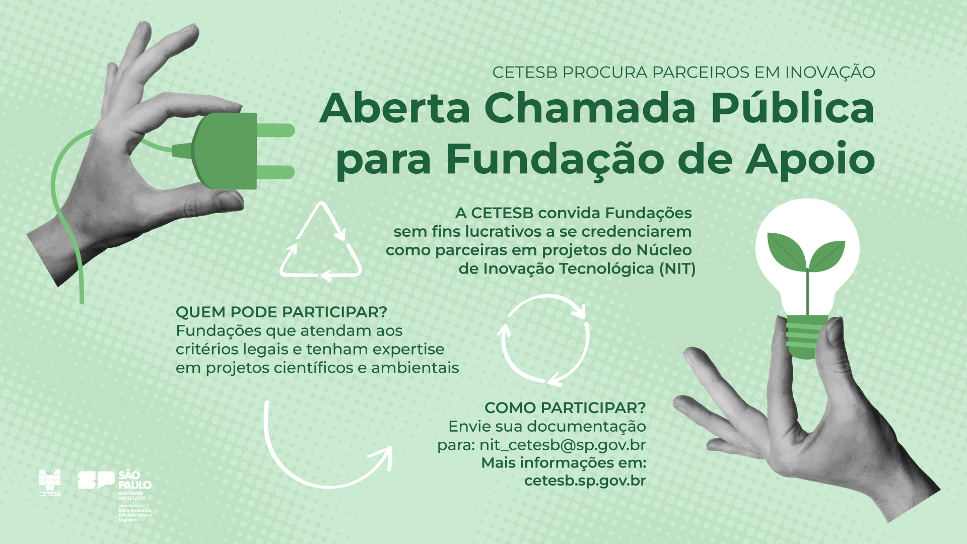 Leia mais sobre o artigo CETESB abre chamada pública para Fundação de Apoio ao NIT